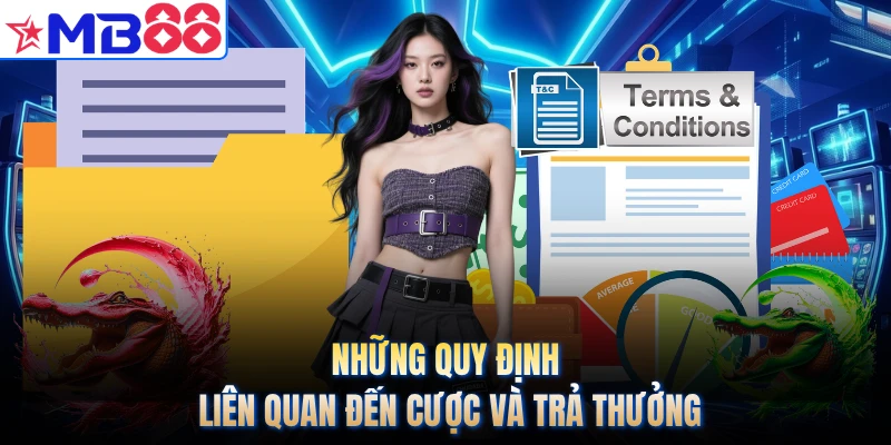 Những quy định liên quan đến cược và trả thưởng